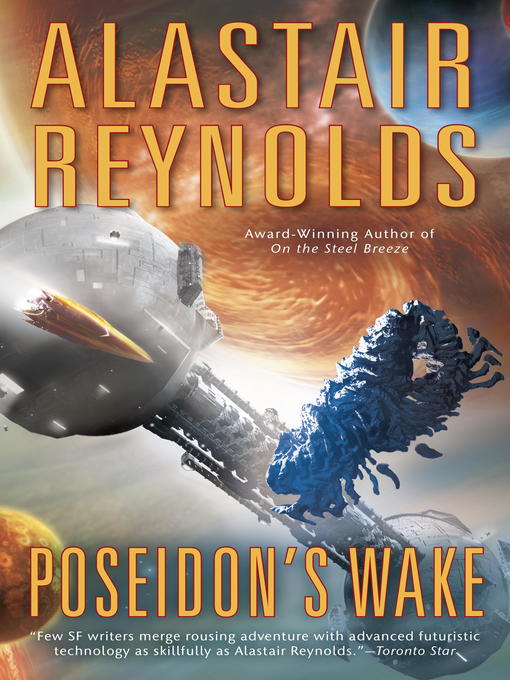 Title details for Poseidon's Wake by Alastair Reynolds - Wait list
